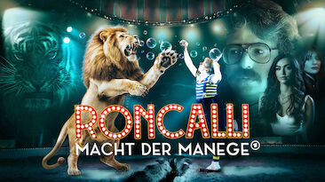 Premiere: Roncalli – Macht der Manege