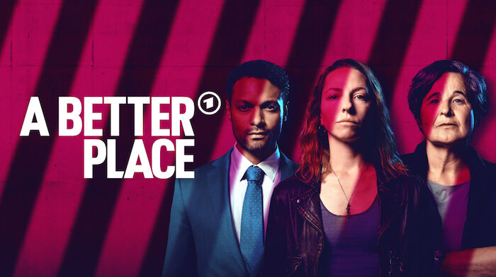 A Better Place: KeyVisual. Bild: Sender / WDR / STUDIOCANAL